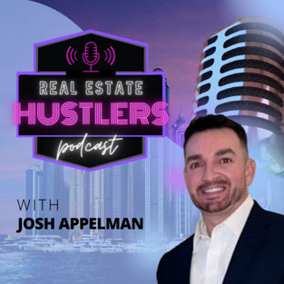 Real Estate Hustlers with Josh Appelman